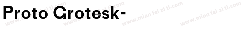 Proto Grotesk字体转换